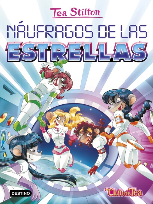 Title details for Náufragos de las estrellas by Tea Stilton - Wait list
